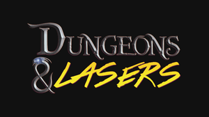 Dungeons & Lasers